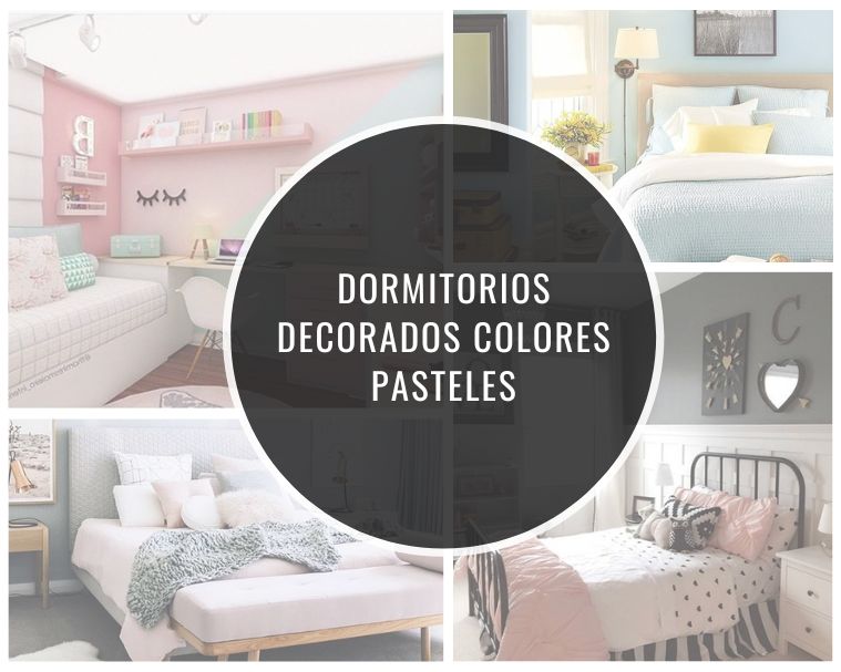dormitorios en colores pasteles